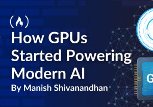 จากพิกเซลไปจนถึงการคาดการณ์:GPU ขับเคลื่อน AI ยุคใหม่ได้อย่างไร 