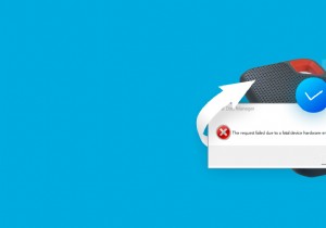 แก้ไข Windows  คำขอล้มเหลวเนื่องจากข้อผิดพลาดร้ายแรงของฮาร์ดแวร์อุปกรณ์  – คำแนะนำทีละขั้นตอน 