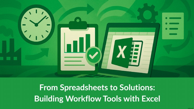 แปลง Excel เป็นเครื่องมืออัตโนมัติเวิร์กโฟลว์ขั้นสูง 