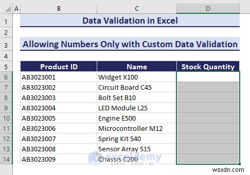 ความเชี่ยวชาญในการตรวจสอบความถูกต้องของข้อมูล Excel:คำแนะนำทีละขั้นตอนที่ครอบคลุม 