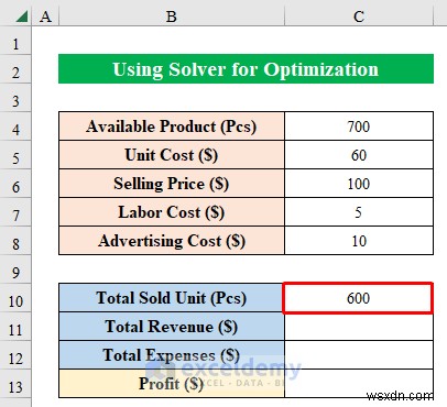 Master Excel Solver:ตัวอย่างการเพิ่มประสิทธิภาพทีละขั้นตอนสำหรับสถานการณ์จริง 