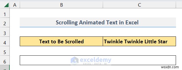 แอนิเมชั่นข้อความต้นแบบใน Excel:สองวิธีที่พิสูจน์แล้ว