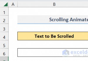 แอนิเมชั่นข้อความต้นแบบใน Excel:สองวิธีที่พิสูจน์แล้ว 