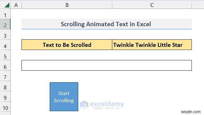 แอนิเมชั่นข้อความต้นแบบใน Excel:สองวิธีที่พิสูจน์แล้ว