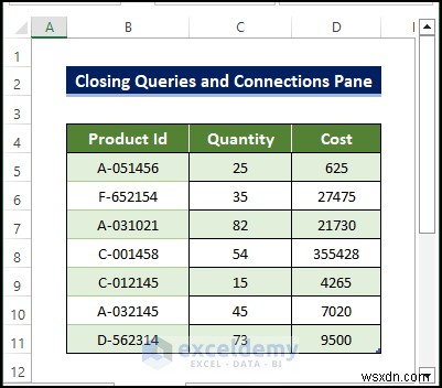 ปิดบานหน้าต่างแบบสอบถามและการเชื่อมต่อใน Excel ได้อย่างง่ายดาย – คำแนะนำทีละขั้นตอน 
