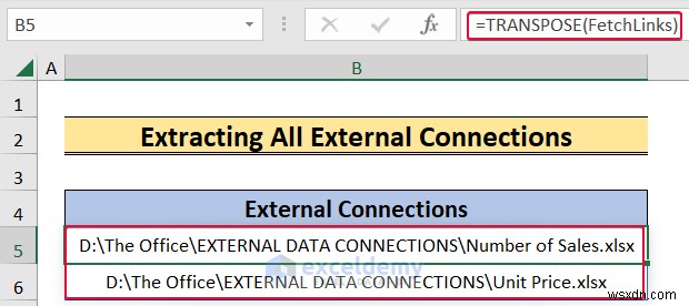 การเรียนรู้การเชื่อมต่อข้อมูลภายนอกใน Excel:5 เทคนิคสำคัญ 