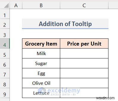 เพิ่มคำแนะนำเครื่องมือเซลล์ใน Excel:3 วิธีง่ายๆ เพื่อคำแนะนำผู้ใช้ที่ดียิ่งขึ้น 