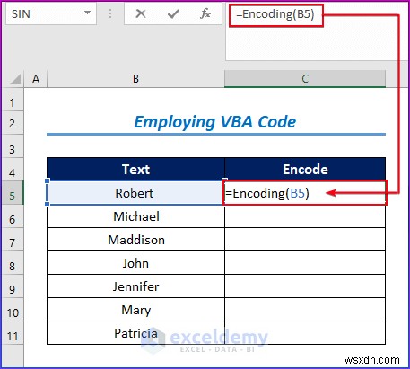 คำแนะนำทีละขั้นตอนในการเข้ารหัสข้อมูลใน Excel โดยใช้ VBA