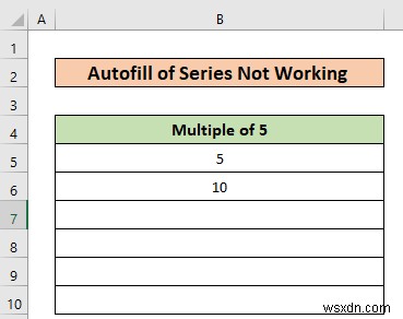แก้ไข:ตัวเลือกการเติมอัตโนมัติหายไปใน Excel – คำแนะนำทีละขั้นตอนอย่างรวดเร็ว