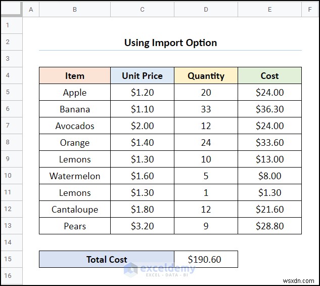 ถ่ายโอนข้อมูล Excel ไปยัง Google ชีตได้อย่างราบรื่น:4 เทคนิคที่ได้รับการพิสูจน์แล้ว 
