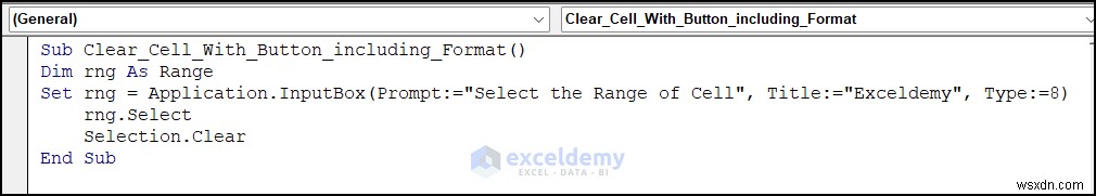 ล้างเซลล์ Excel ได้อย่างง่ายดายด้วยปุ่มคลิกเดียว:4 ขั้นตอนง่ายๆ 