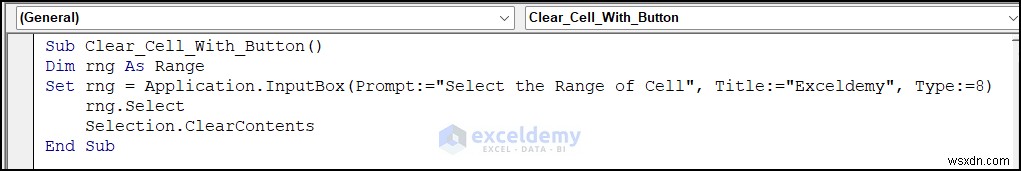 ล้างเซลล์ Excel ได้อย่างง่ายดายด้วยปุ่มคลิกเดียว:4 ขั้นตอนง่ายๆ 