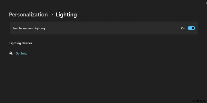 เปิดใช้งานการควบคุมแสง RGB บน Windows 11:คำแนะนำทีละขั้นตอน