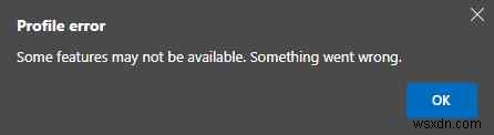 แก้ไขข้อความ  ข้อผิดพลาดโปรไฟล์เกิดขึ้น  ใน Chrome - วิธีแก้ไขด่วน 