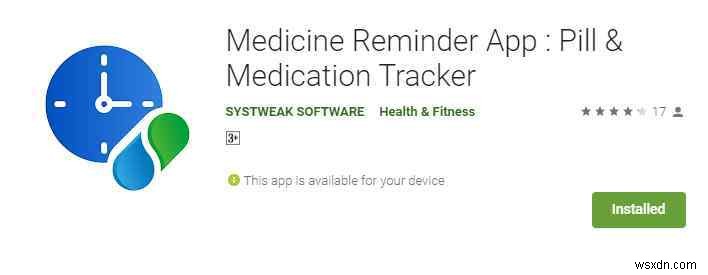 แอพเตือนความจำตามใบสั่งแพทย์ Android ยอดนิยม - ทำตามกำหนดเวลา 